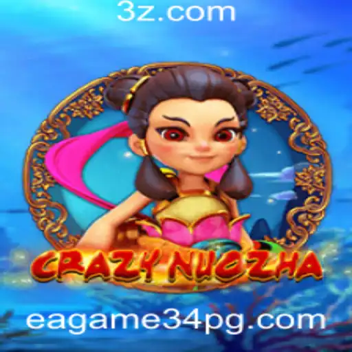 Explorando CrazyNuoZha: O Novo Fenômeno dos Jogos com Eagame34